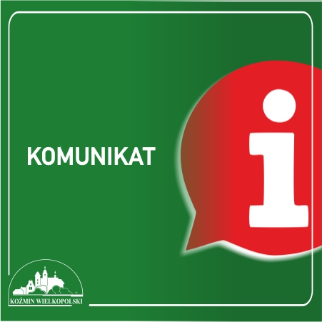 zielone tło, biały napis komunikat, czerwona chmurka w środku z wpisaną literą i, w lewym dolnym narożniku logo gminy Koźmin Wlkp.